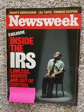 Newsweek Magazine OCT 13 1997 INSIDE THE IRS LAWLESS AND ABUSIVE